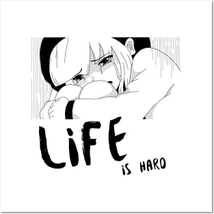 Life is Hard Girl Crying Posters and Art